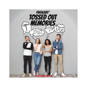 Tossed Out Memories by ParaLabs