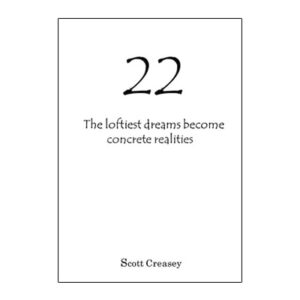 22 by Scott Creasey