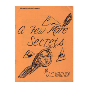 A Few More Secrets by J.C. Wagner