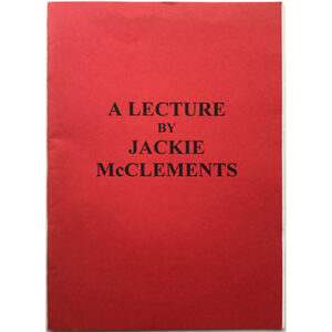 A Lecture by Jackie McClements