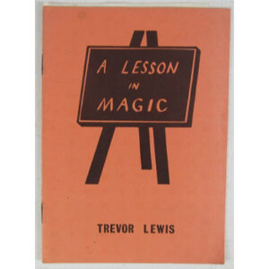 A Lesson in Magic by Trevor Lewis