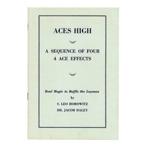 Aces High – S. Leo Horowitz & Dr. Jacob Daley