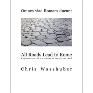 All Roads Lead To Rome by Chris Wassbuler