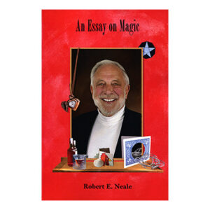 An Essay on Magic by Robert E. Neale