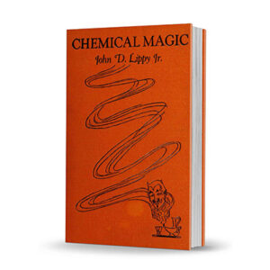 Chemical Magic - D. Lippy Jr