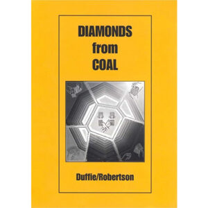 Diamonds from Coal by Peter Duffie