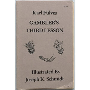Gambler's Third Lesson by Karl Fulves