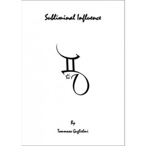 Subliminal Influence by Tommaso Guglielmi