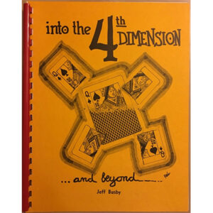 Into The 4th Dimension by Jeff Busby