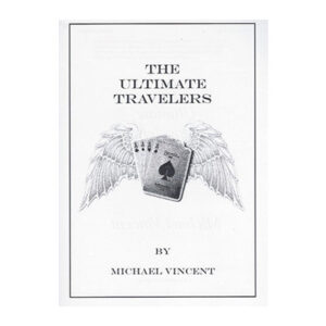 The Ultimate Travelers by Michael Vincent