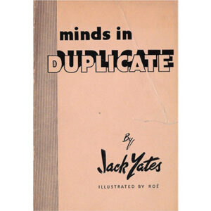 Minds in Duplicate by Jack Yates