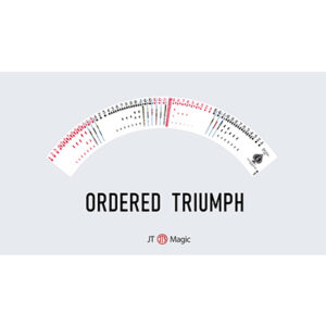Ordered Triumph by JT Magic
