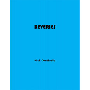 Reveries by Nick Conticello