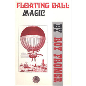 Roy Fromer - Floating Ball Magic