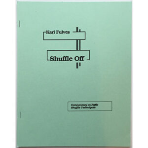 Shuffle Off by Karl Fulves