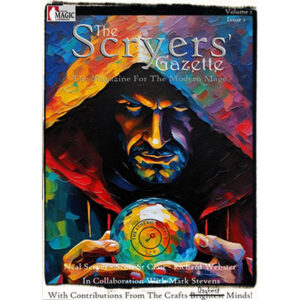 The Scryers' Gazette - Magazine for the Modern Mage - Vol.1 Issue 1