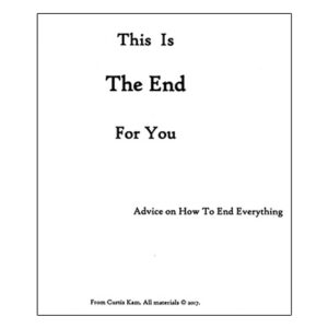This Is The End for You by Curtis Kam