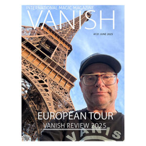 Vanish Magic Magazine Edition 131 June 2025
