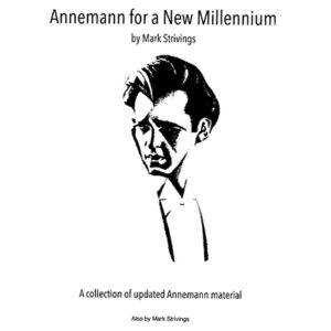 Annemann for a New Millennium by Mark Strivings