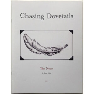 Chasing Dovetails The Notes by Shane Cobalt