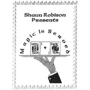 Magic is Served by Shaun Robison