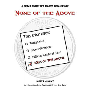 None of the Above by Scott F. Guinn