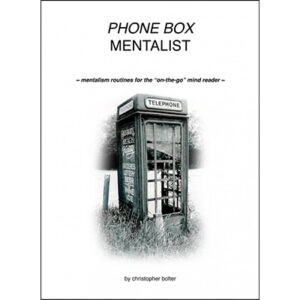 Phone Box Mentalism by Christopher Bolter