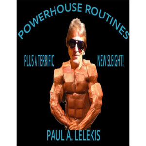Powerhouse Routines by Paul A. Lelekis