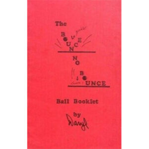 The Bounce no Bounce Ball Booklet by Daryl