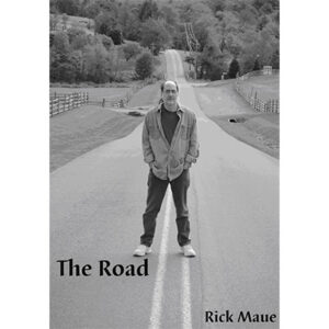 The Road by Rick Maue