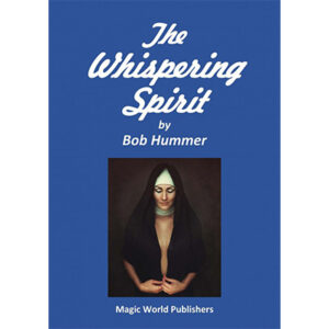 The Whispering Spirit by Bob Hummer