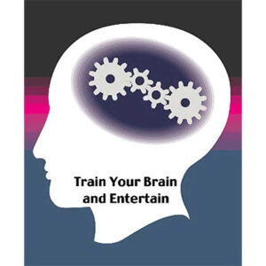 Train Your Brain and Entertain by Scott Cram