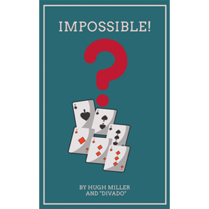 Impossible by Hugh Miller & Divado