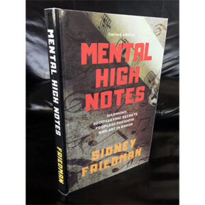 Mental High Notes - Sidney Friedman