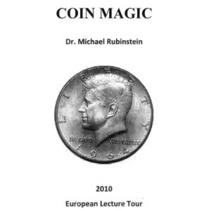 Coin Magic by Michael Rubinstein European Lecture Tour