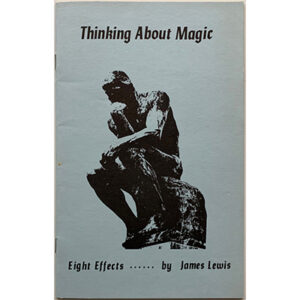 Thinking About Magic by James Lewis