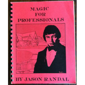 Magic for Professionals by Jason Randal