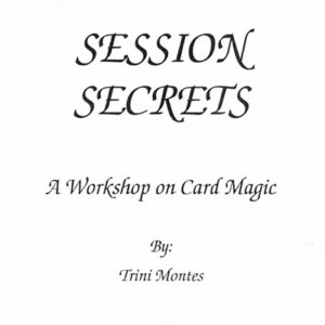 Session Secrets by Trini Montes